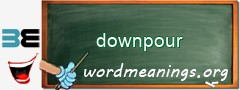 WordMeaning blackboard for downpour